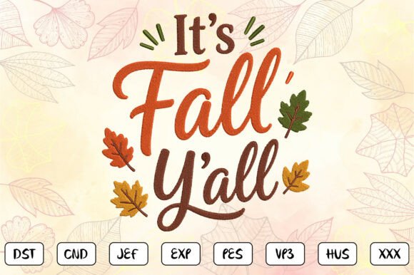 It's Fall Y'all Embroidery Design Review